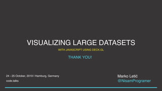 Visualizing large datasets with js using deckgl | PDF