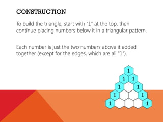 Visualizing the pascal’s triangle | PPTX