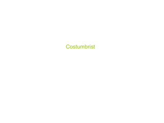 Costumbrist
 
