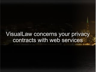 VisualLaw concerns your privacy contracts with web services 