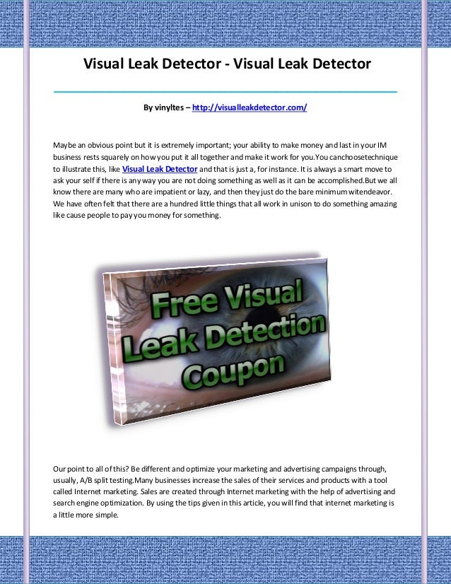 Visual leak detector