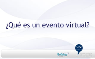 ¿Qué es un evento virtual?
 