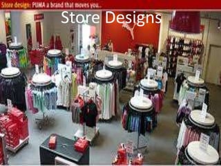 Store Designs
 