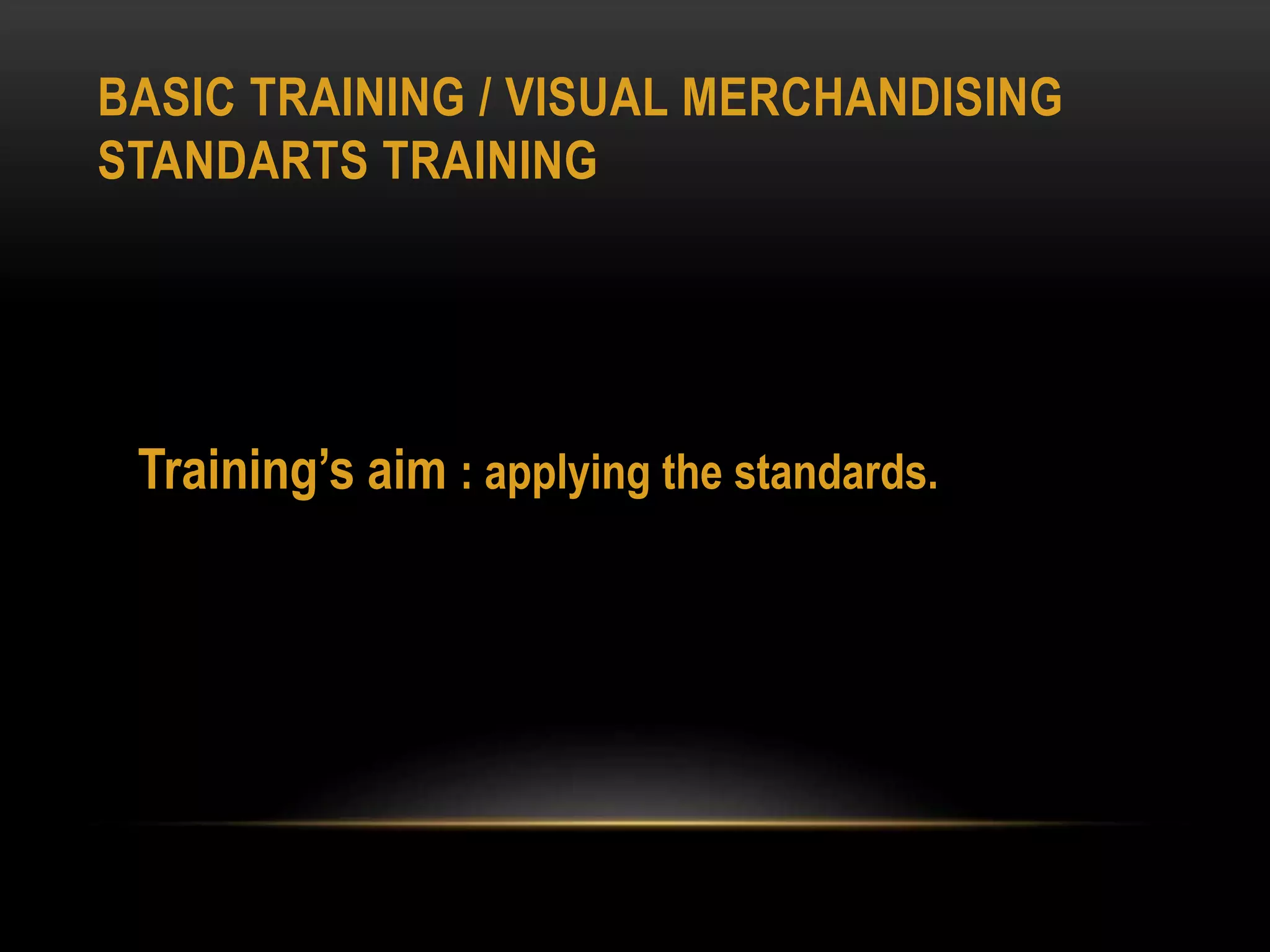 Visual merchandising training forms | PPT