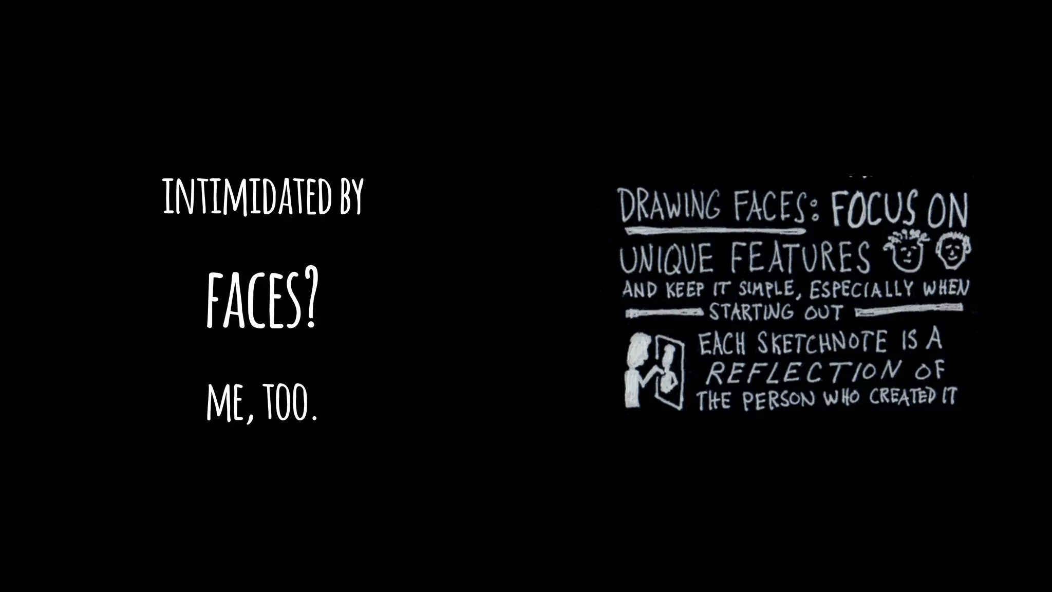 intimidatedby
faces?
me,too.
 