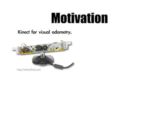 Motivation


http://www.iﬁxit.com
 