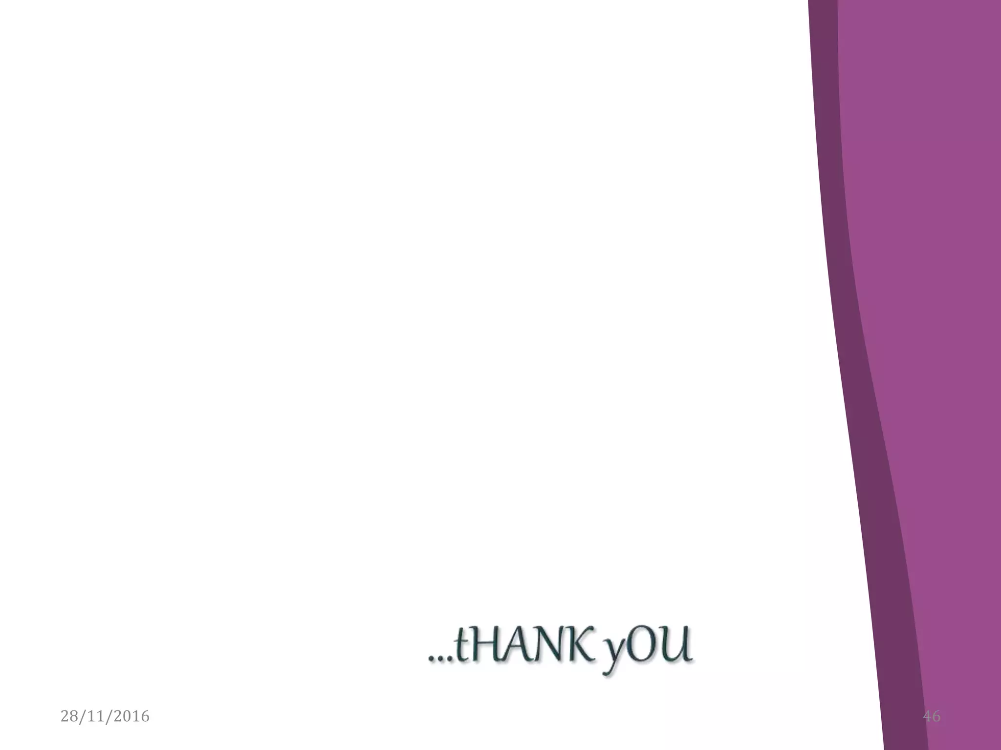 28/11/2016 46
 