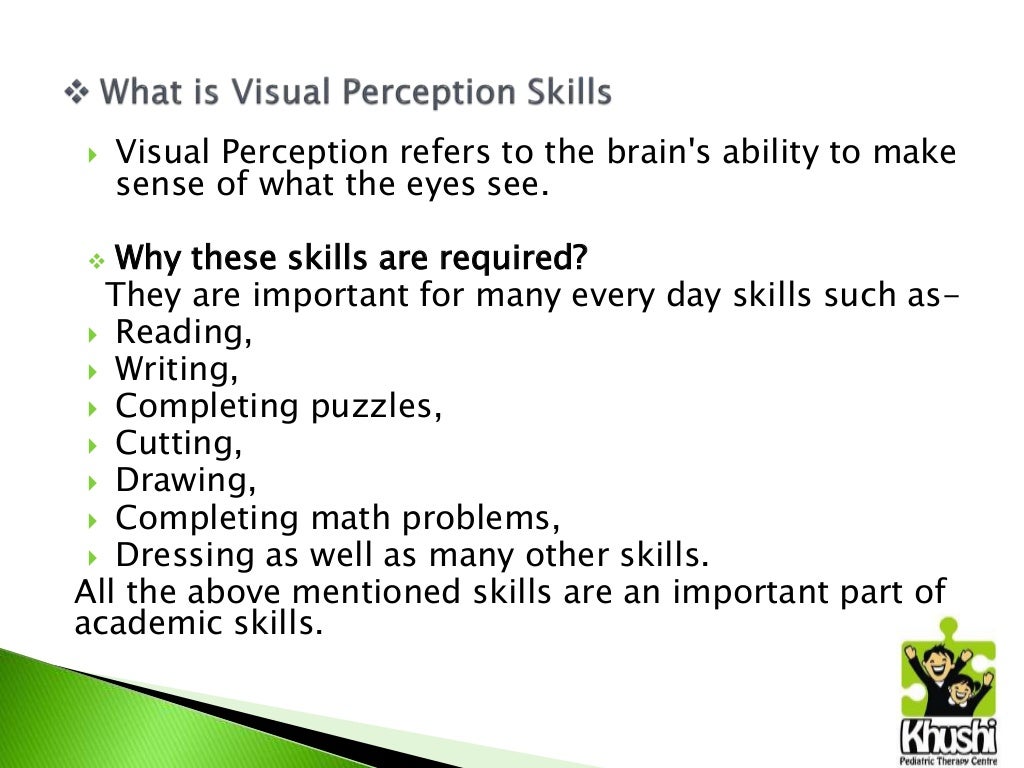 Visual perceptual skills
