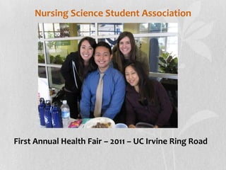 Nursing Science Student Association




First Annual Health Fair – 2011 – UC Irvine Ring Road
 