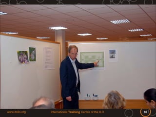 www.itcilo.org   International Training Centre of the ILO   80
 