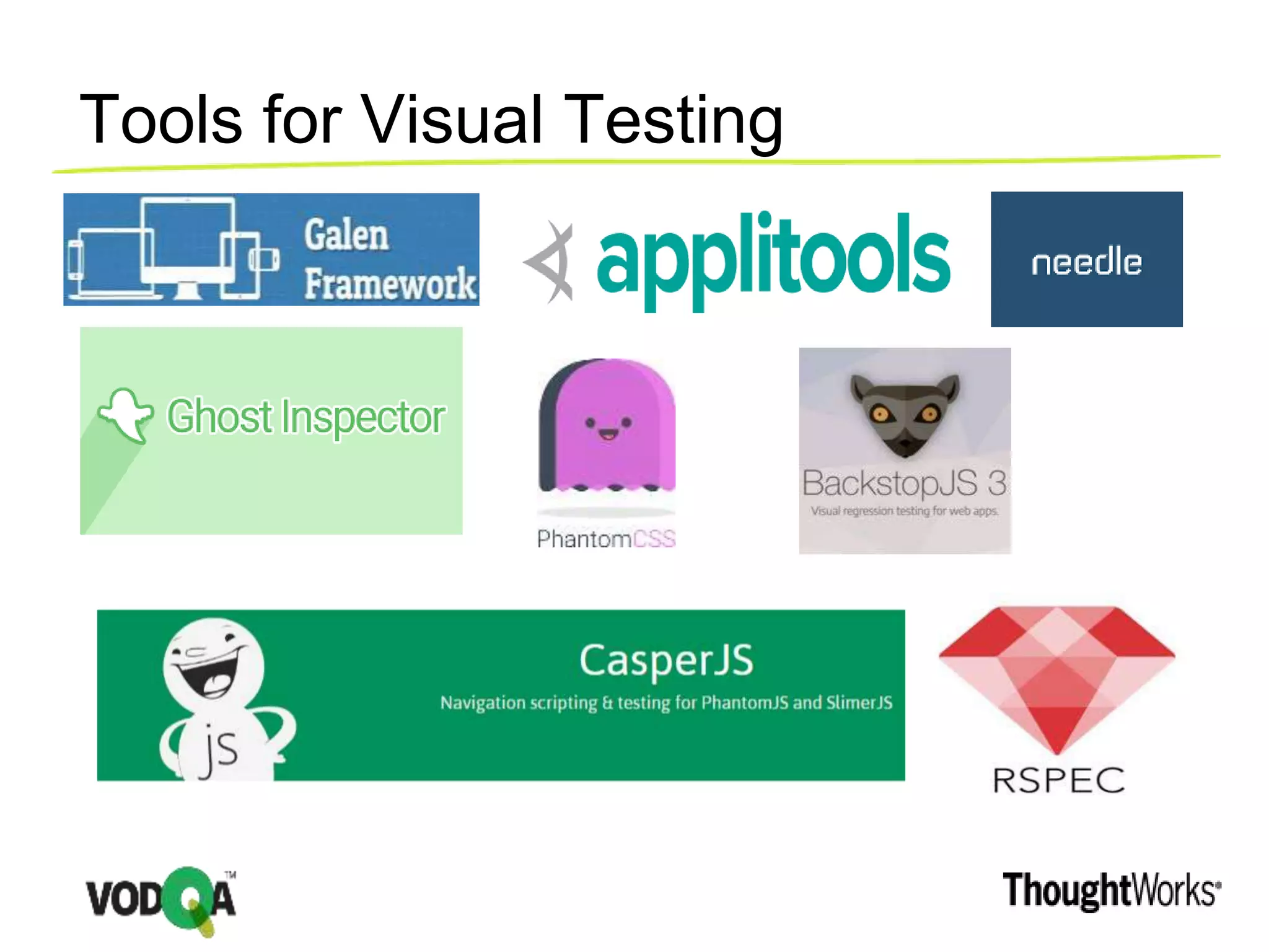 Tools for Visual Testing
 