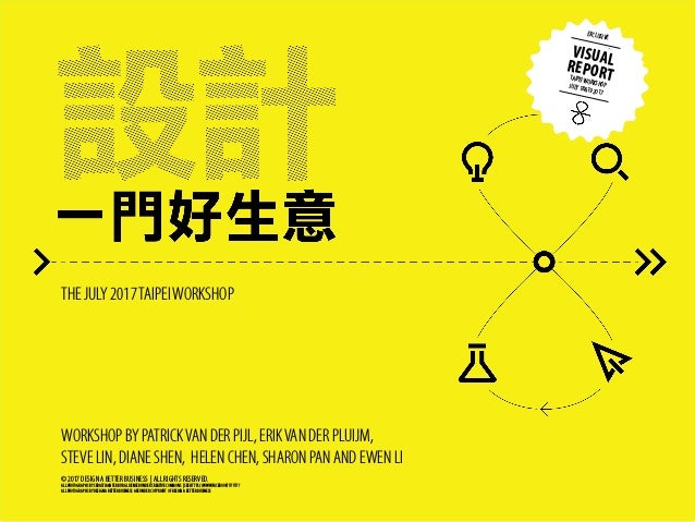 EXCLUSIVE
VISUALREPORTTAIPEIWORKSHOPJULY 18&19 2017
THE JULY 2017TAIPEIWORKSHOP
WORKSHOP BY PATRICKVAN DER PIJL, ERIKVAN D...