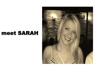 meet SARAH
 