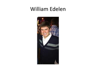 William Edelen
 