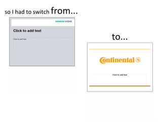 I integrated the C ontinental  E ngineering  S ervices group finally, in 2009  