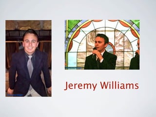 This is my images




                    Jeremy Williams
This is my images
 