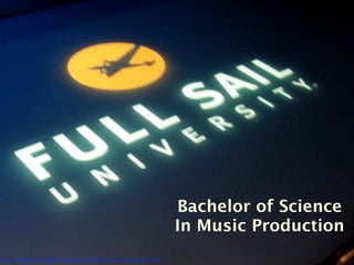 Bachelor of Science
                                                                        In Music Production
http://www.ﬂickr.com/photos/cogdog/3355829768/sizes/o/in/photostream/
 