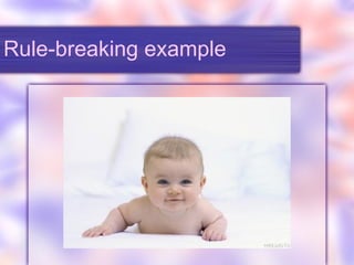 Rule-breaking example 