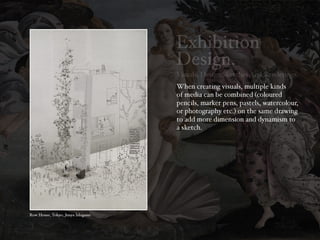  Exhibition Design: Visuals And Visualising