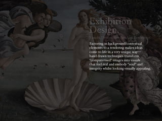  Exhibition Design: Visuals And Visualising