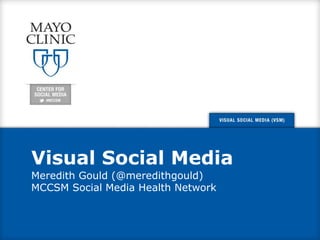 Visual Social Media 
 