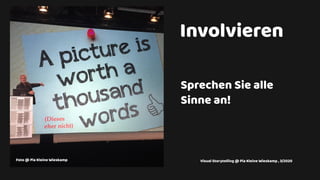2 Sprechen Sie alle
Sinne an!
Involvieren
Visual Storytelling @ Pia Kleine Wieskamp , 3/2020Foto @ Pia Kleine Wieskamp
 