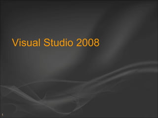 Visual Studio 2008 