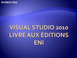 Autres Fonctionnalités de Test01/06/2010ExaTech Day Lyon_Intitulé de la Session 63