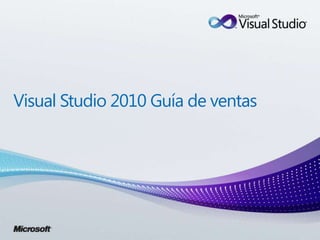 Visual Studio 2010 Guía de ventas
 