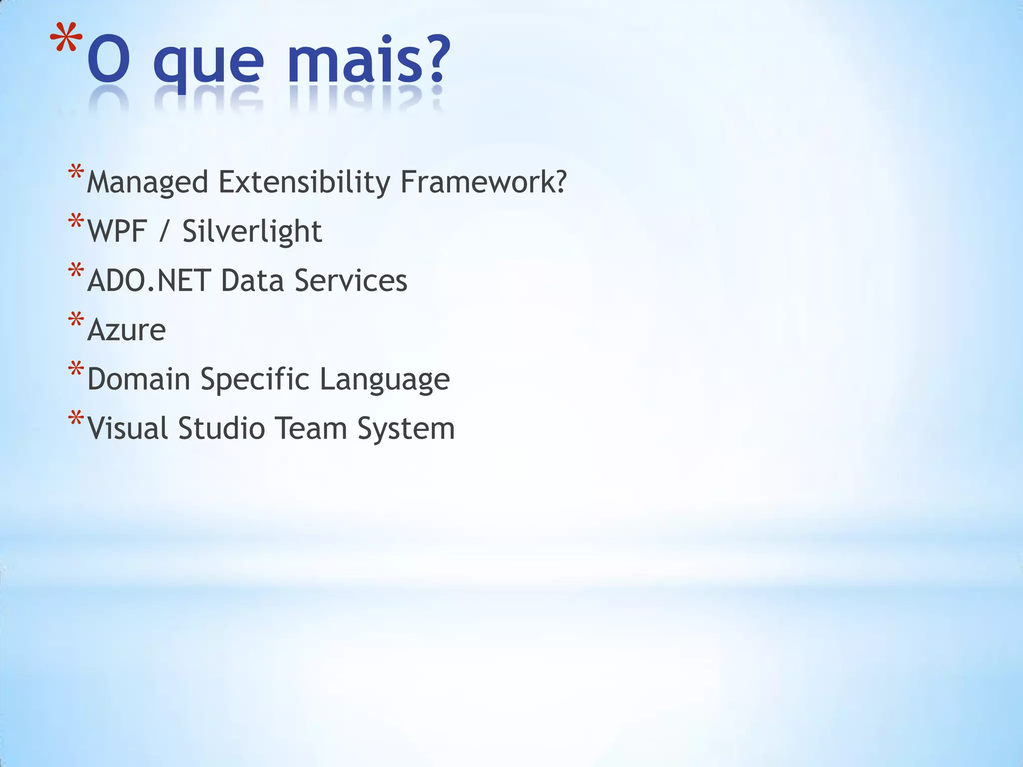 Em tempo de execução, ostipossãosubtituídos