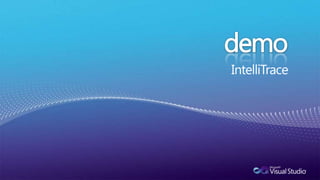 Code is moved to test environment.Microsoft® Test Manager 2010Create test cases for requirements.Plan & execute test runs.File bugs & track results.