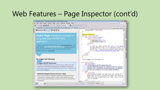 Web Features – Page Inspector (cont’d)
 
