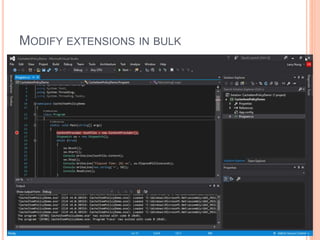 MODIFY EXTENSIONS IN BULK
12
 