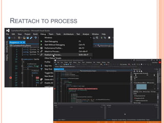 REATTACH TO PROCESS
24
 