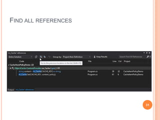 FIND ALL REFERENCES
31
 