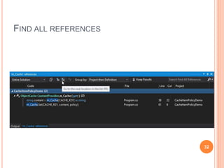 FIND ALL REFERENCES
32
 