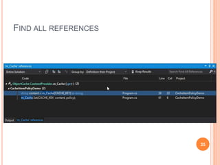 FIND ALL REFERENCES
35
 