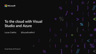 Visual Studio 2019 launch
 