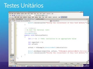 Integrated Unit Testing
 
