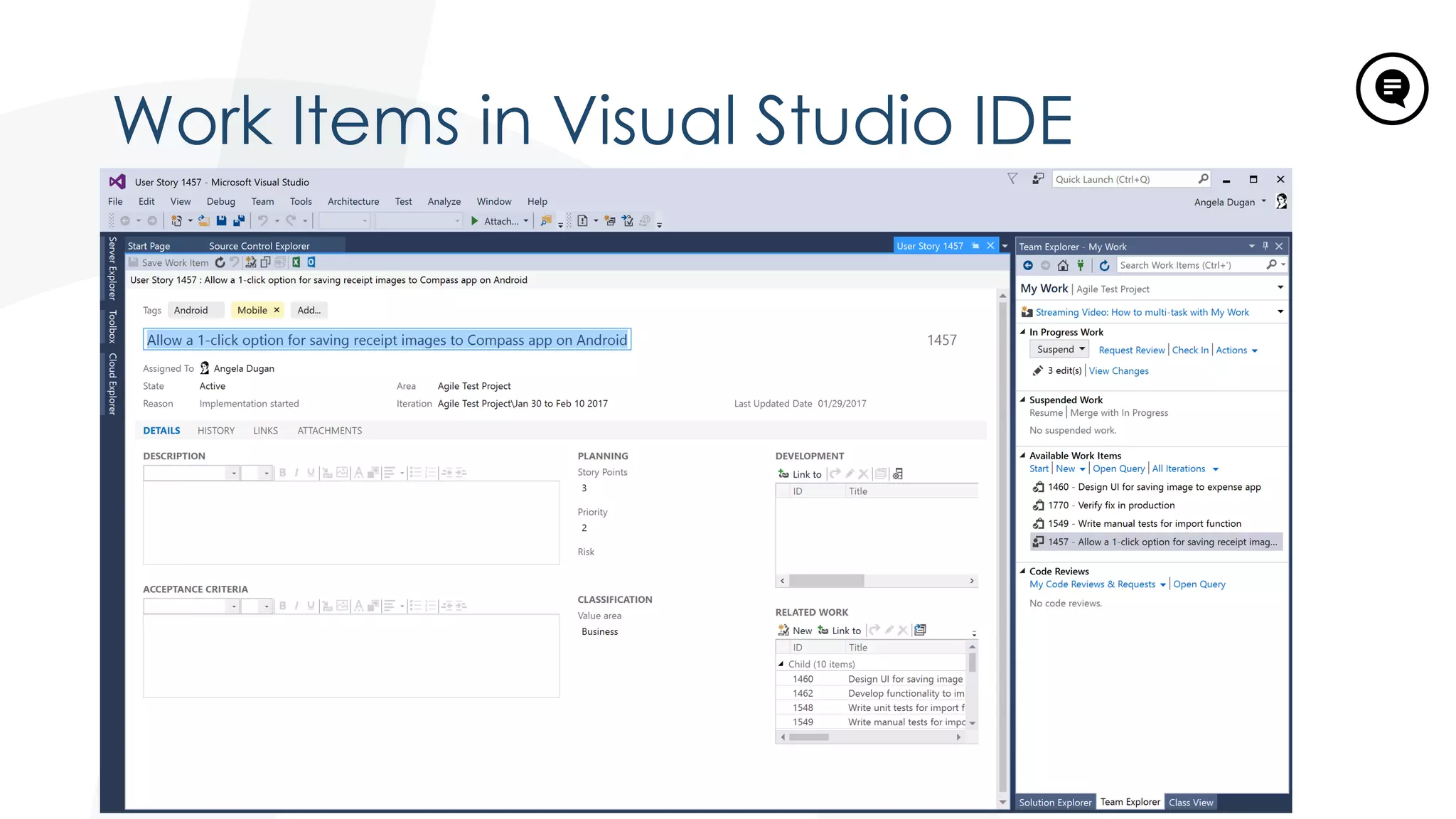 Work Items in Visual Studio IDE
Angela@PolarisSolutions.com Twitter: @OakParkGirl
 