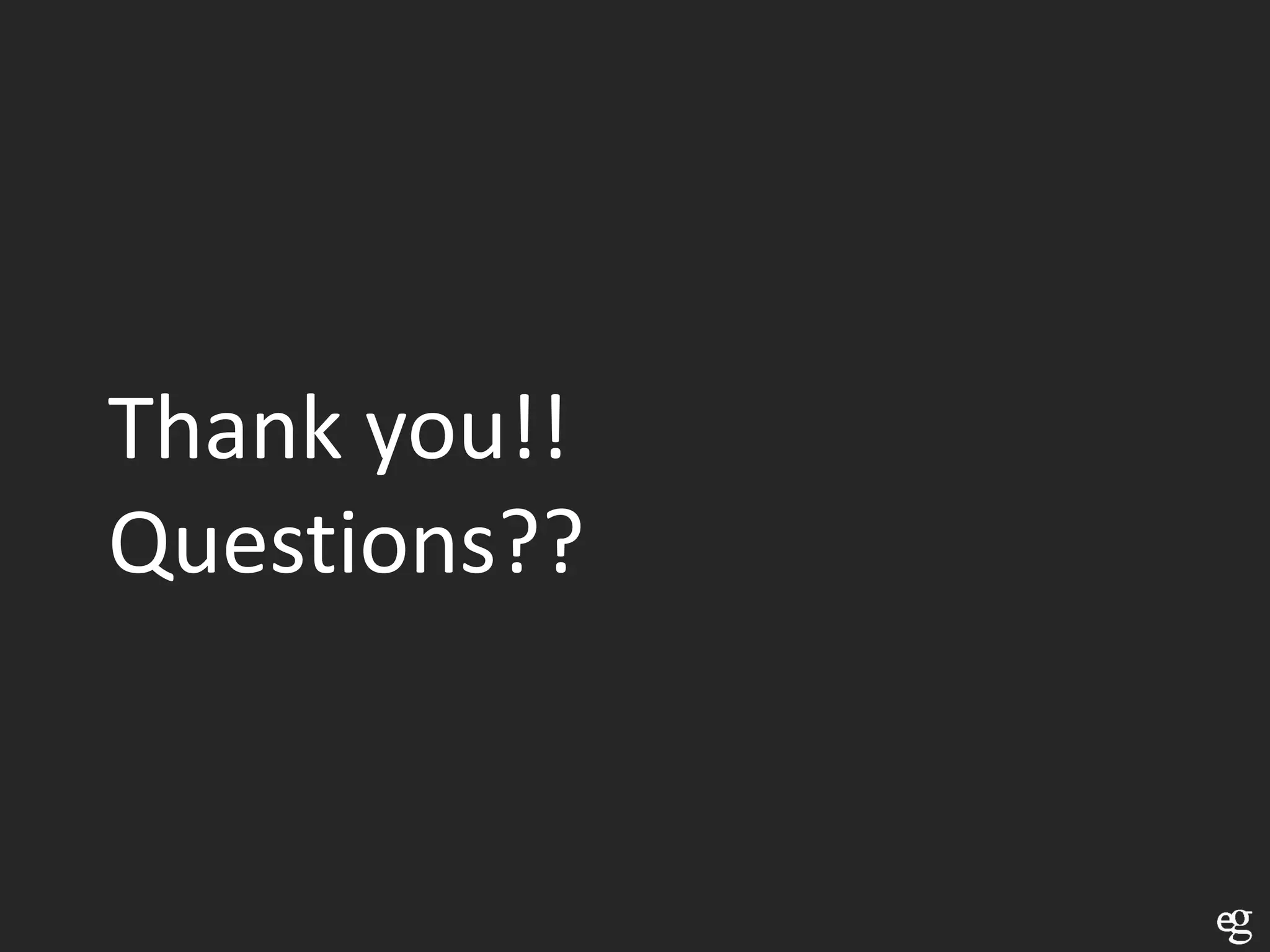 Thank you!!
Questions??

 