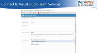 Connect to Visual Studio Team Services
 