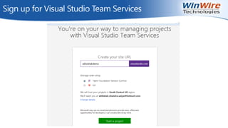 Sign up for Visual Studio Team Services
 