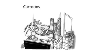 Cartoons
 