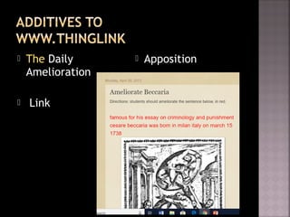  The Daily
Amelioration
 Link
 Apposition
 