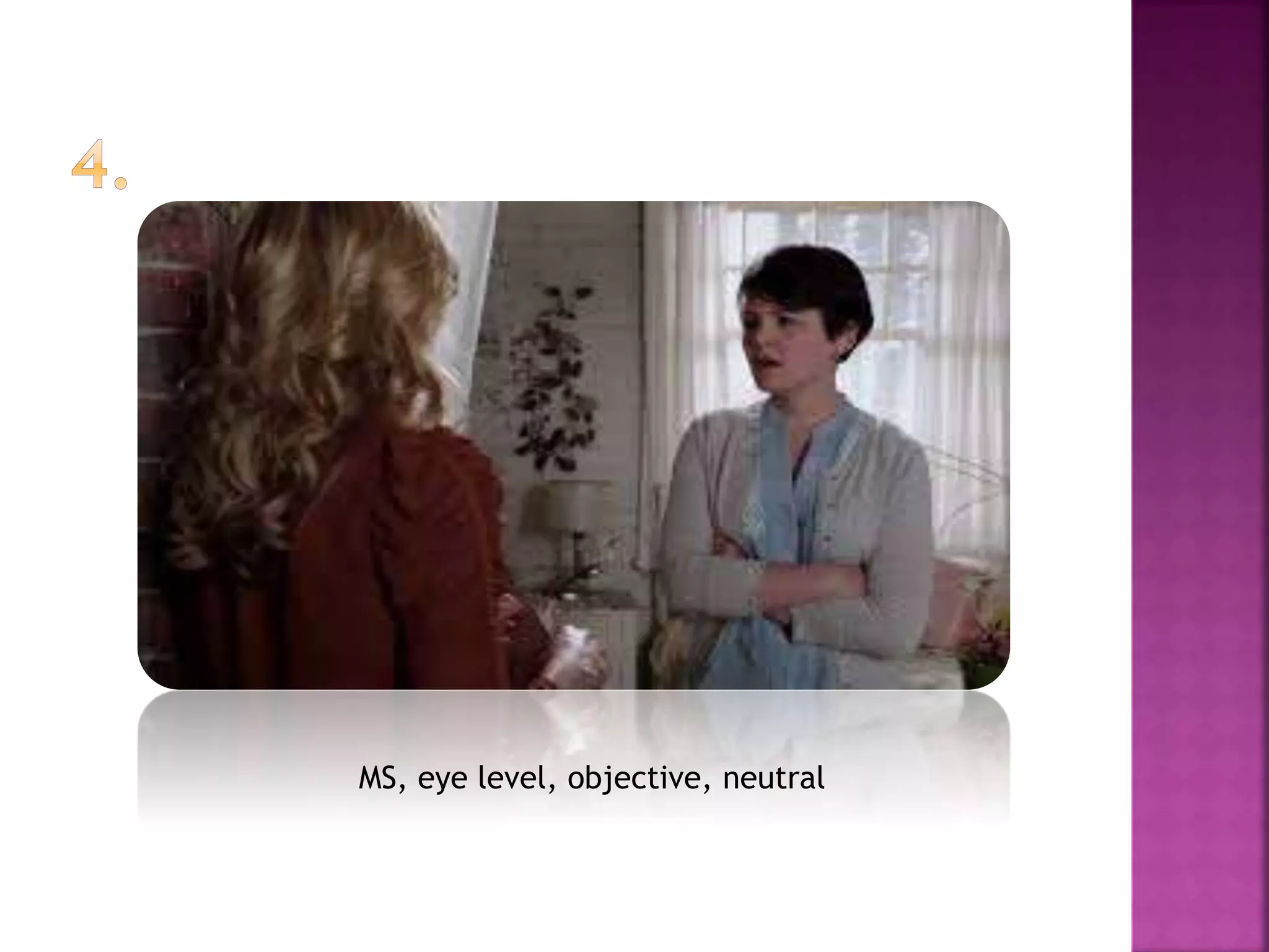 MS, eye level, objective, neutral