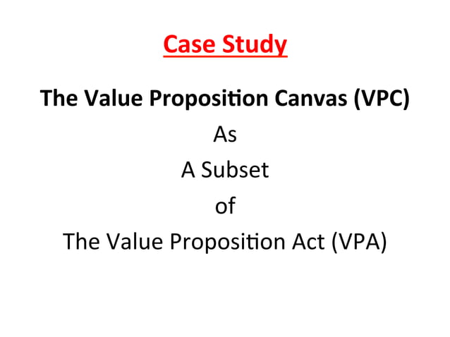 The Value Proposition Canvas vs. The 1-Minute Value Proposition Act: A ...