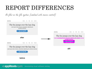 REPORT DIFFERENCES 
As files on the file system (combined with source control) 
 
