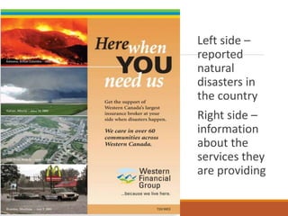 Left side –
reported
natural
disasters in
the country
Right side –
information
about the
services they
are providing
 