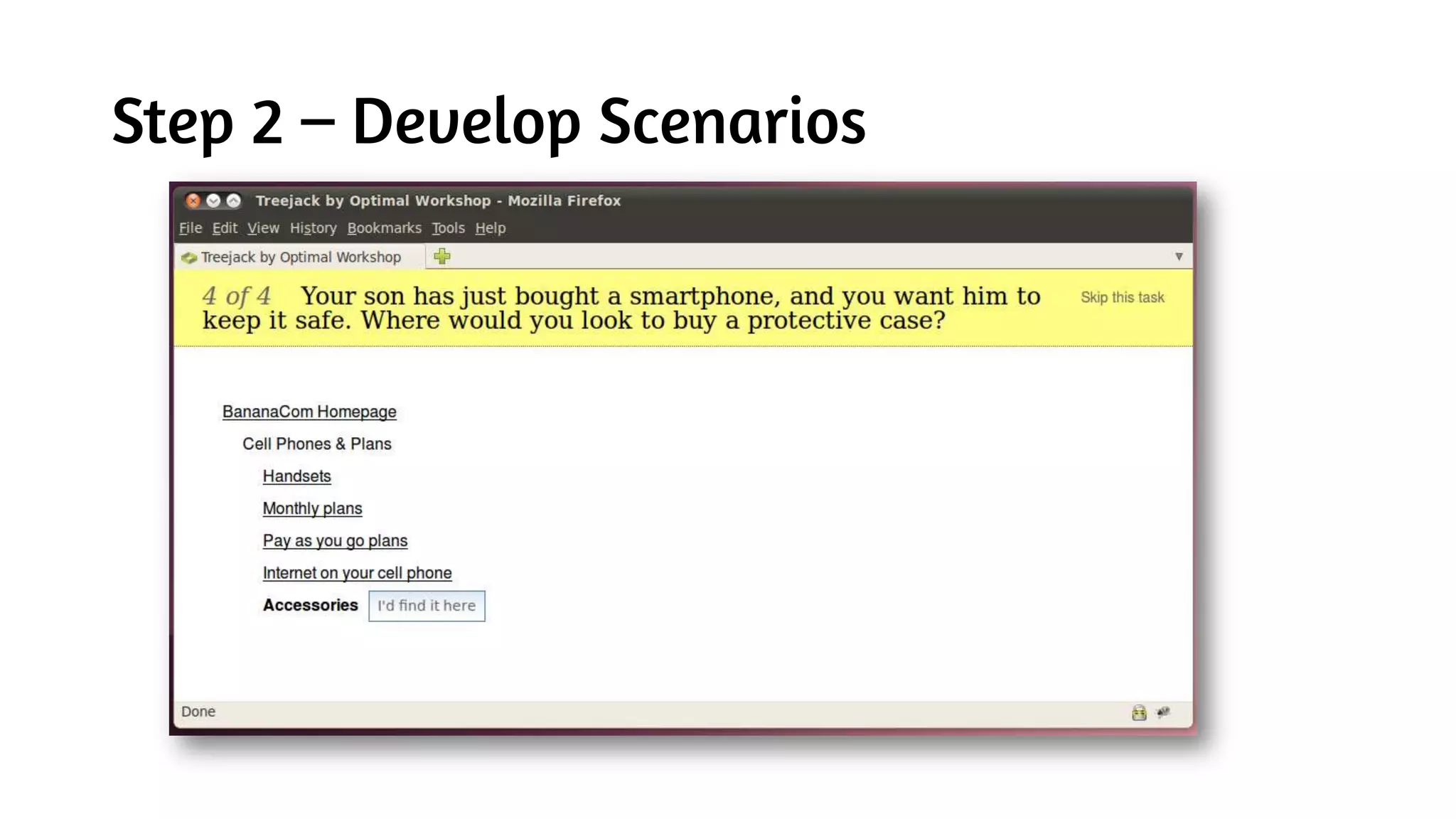 Step 2 – Develop Scenarios
 